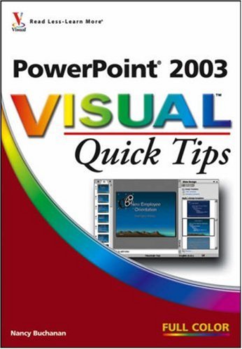 PowerPoint 2003 Visual Quick Tips: Buchanan, Nancy: Amazon.com: Books