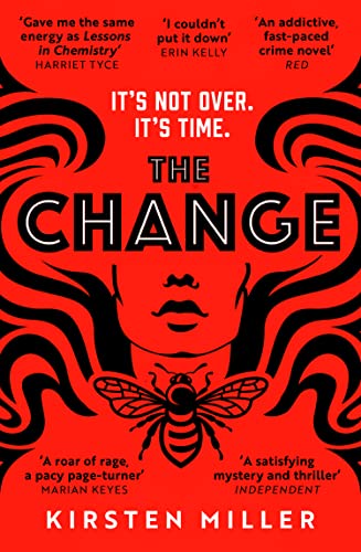 The Change: the must read debut feminist fiction and crime thriller novel!