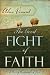 The Good Fight of Faith: Following the Example of Jesus