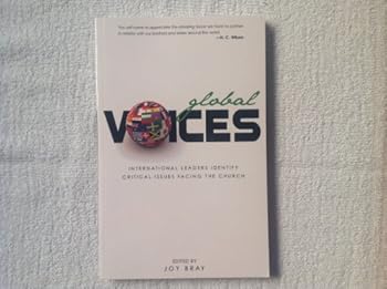 Paperback Global Voices - International Leaders Identify Critical Issues Facing the Church Book