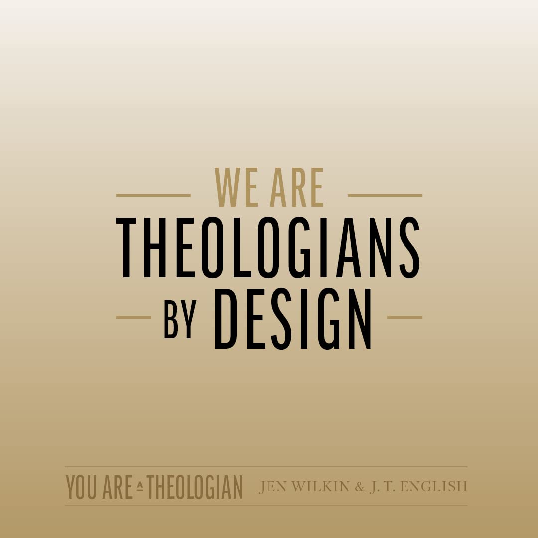 You Are a Theologian: An Invitation to Know and Love God Well - Image 3