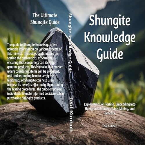 Shungite Knowledge Guide by Teal Kimball episode artwork