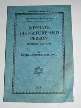 Unknown Binding Messiah: His nature and person (Messianic series) Book