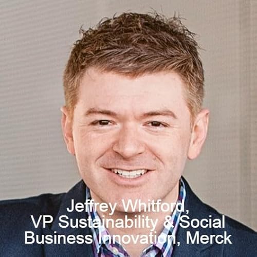 EP5: Dr. Sourav Roy discusses Jeffrey Whitford's extraordinary sustainability journey in Merck KGaA