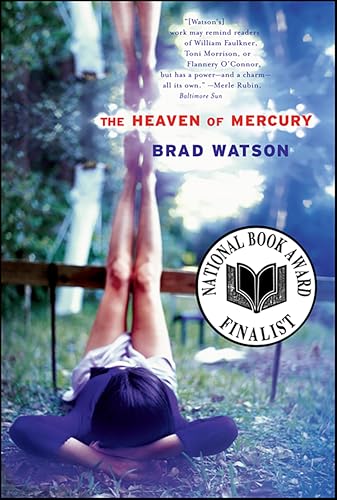 The Heaven of Mercury: A Novel