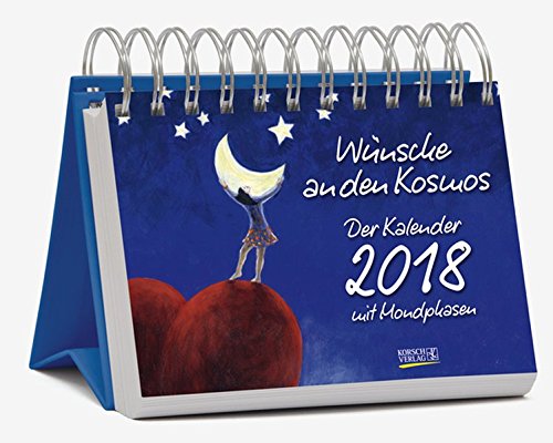 Wünsche an den Kosmos 2018: Tages-Aufstellkalender Wünsche an den Kosmos 2018: Tages-Aufstellkalender