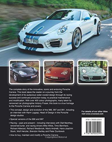 Porsche Carrera: The Water-Cooled Era 1998-2018