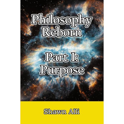 Philosophy Reborn Part I: Purpose Audiolibro Por Shawn Alli arte de portada