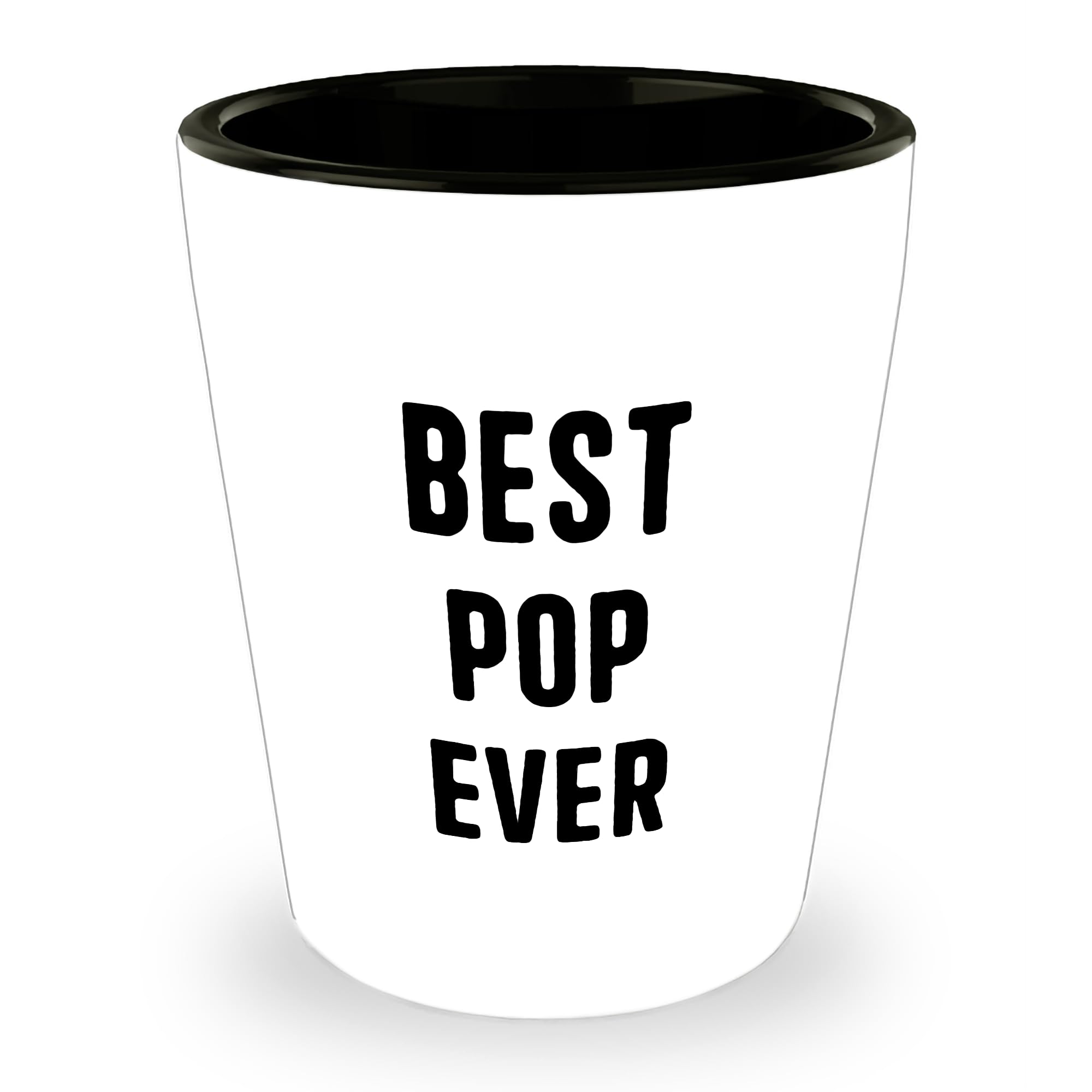 Best Pop Ever 1.5oz White Ceramic Shot Glass | Funny Pop Gifts for Father's Day | Microwave and Dishwasher Safe