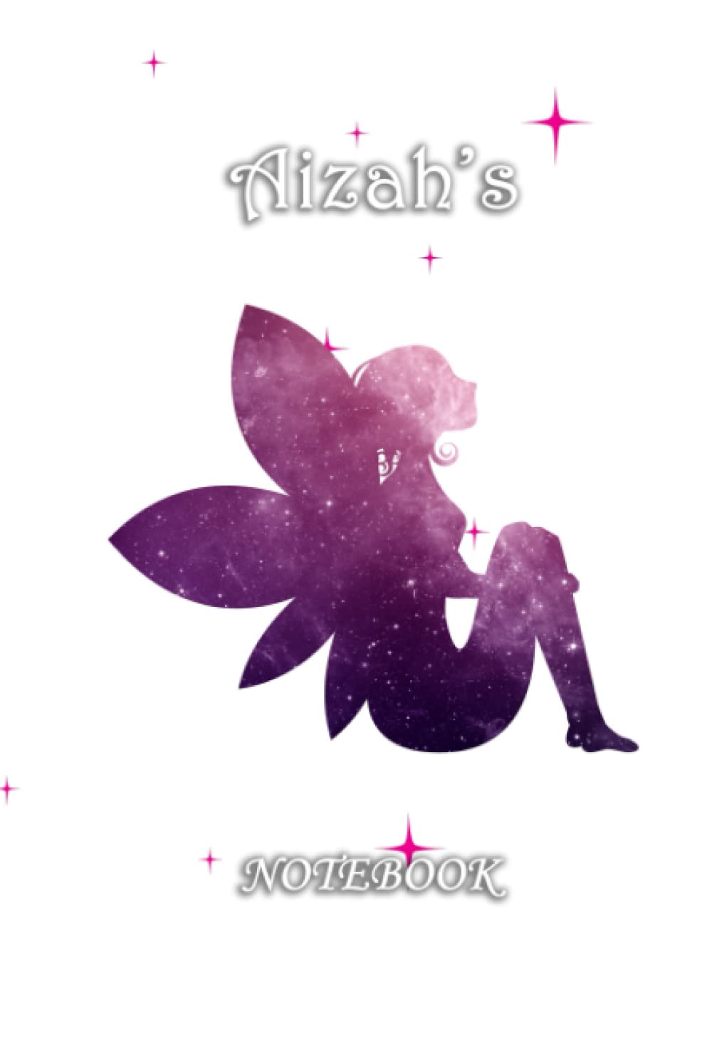 Aizah's Notebook: Fairy Realm Theme (HardCover)