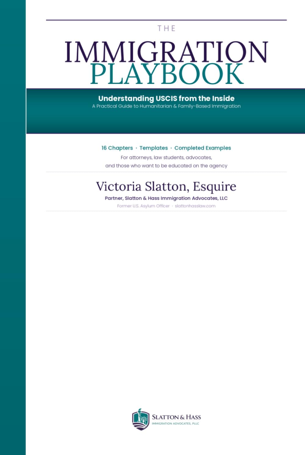 The Immigration Playbook: Understanding USCIS from the Inside