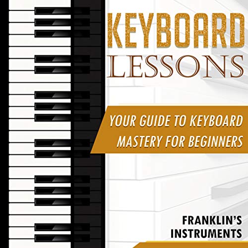 Keyboard Lessons Your Guide to Keyboard Mastery for Beginners por
