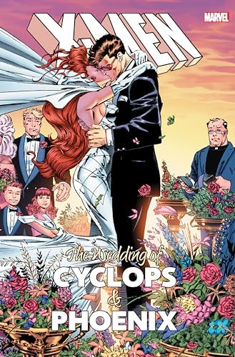 X-MEN: THE WEDDING OF CYCLOPS & PHOENIX