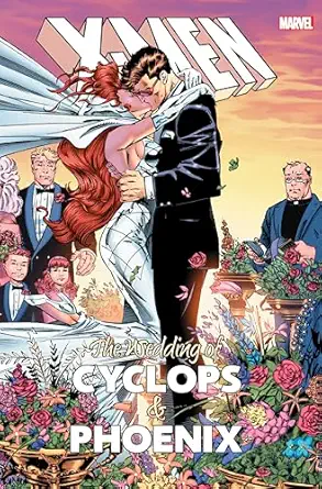 X-MEN: THE WEDDING OF CYCLOPS & PHOENIX
