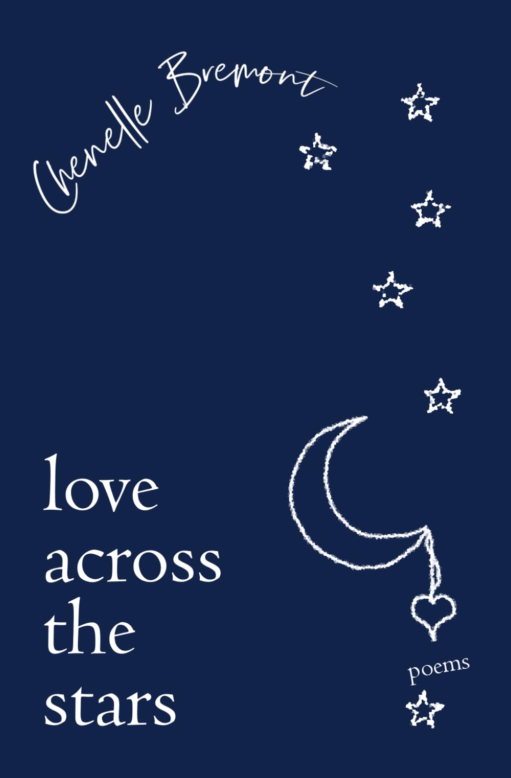 Love Across the Stars: Poems