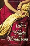 Die Rache der Wanderhure: Roman - Iny Lorentz