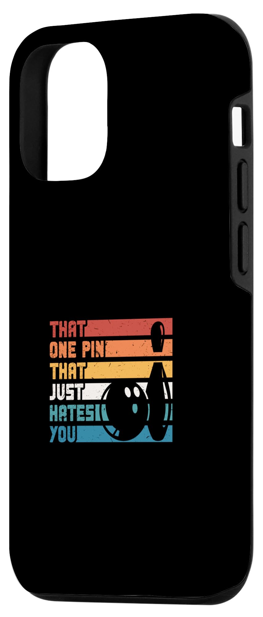 iPhone 12/12 Pro Bowling Funny That One Pin That Just Hates You Case - Image 2