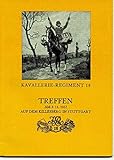 traditionsverband kavallerie-regiment 5  Kavallerie Regiment 18 - Kameradschaftstreffen am 20. / 21. September 1985