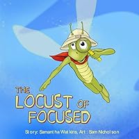 The Locust of Focused 0990995038 Book Cover