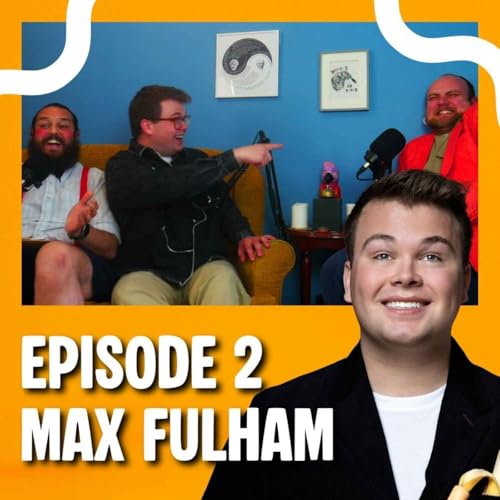 EP2. Max Fulham's Defunct Kerplunk