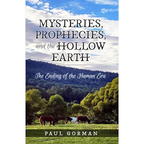Mysteries, Prophecies, and the Hollow Earth : Paul Gorman episode artwork