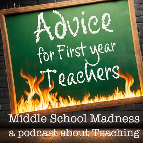 Advice for First Year Teachers