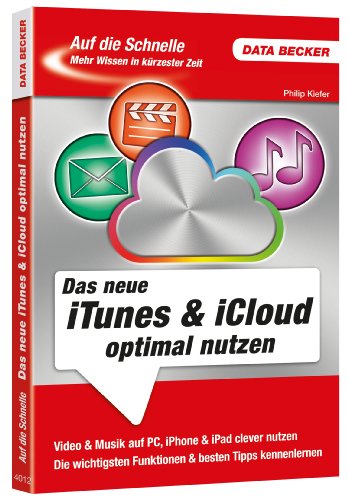 Auf die Schnelle iTunes & iCloud optimal nutzen