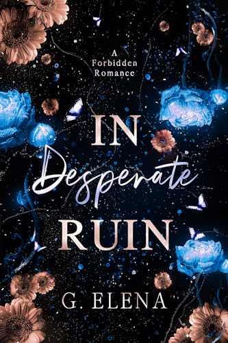 In Desperate Ruin: A Forbidden Romance (Black Silk Club)