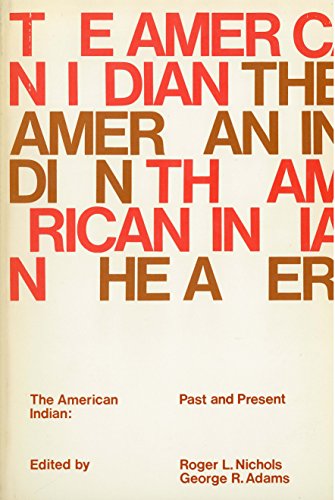 The American Indian: Past And Present B000O39OIM Book Cover