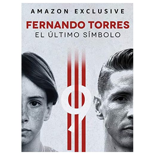 Fernando Torres: El Último Símbolo
