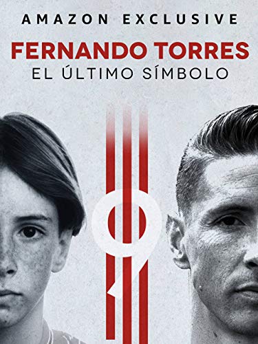Fernando Torres: El Último Símbolo