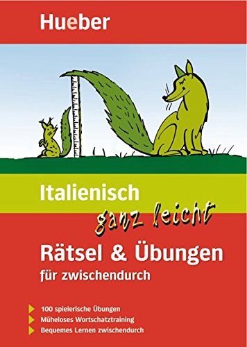 Italienisch ganz leicht Rätsel & Übungen für zwischendurch: Buch: 100 spielerische Übungen. Müh Italienisch ganz leicht Rätsel & Übungen für zwischendurch: Buch: 100 spielerische Übungen. Müh