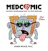 Medcomic: The Most Entertaining Way to Study Medicine, 2nd Edition