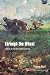 Through the Wheat: A Novel of the World War I Marines