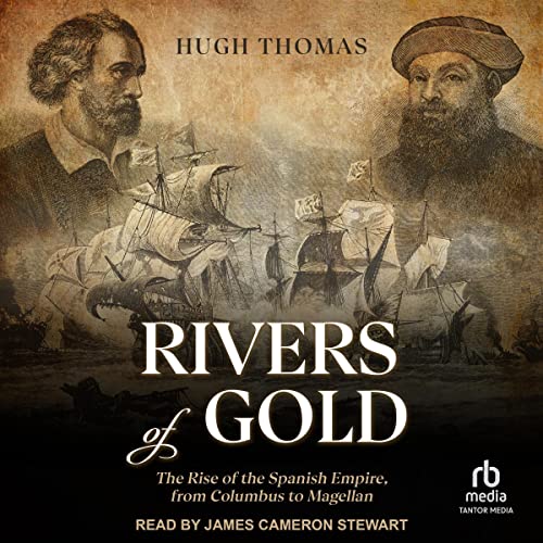 Rivers of Gold by Hugh Thomas episode artwork