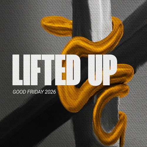 Numbers 21:1&ndash;9: "Lifted Up." || Good Friday 2026
