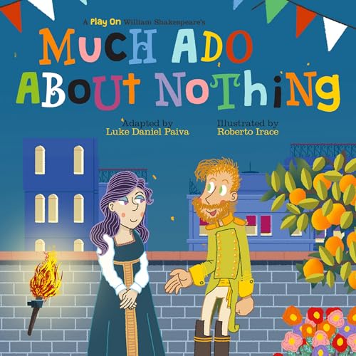 Much ADO about Nothing: A Play on Shakespeare B0DFSZJSHQ Book Cover