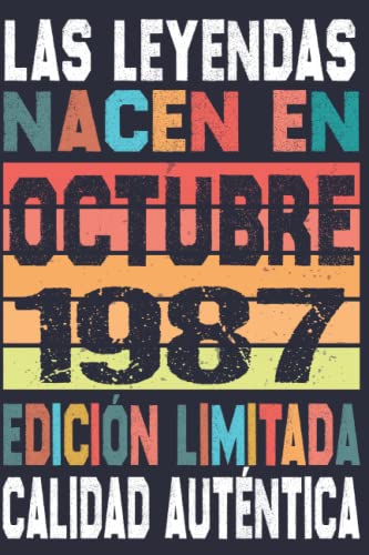 Cumpleaños Vintage Leyendas Nacen en Octubre 1987: Regalo de 35 cumpleaños para mujeres y hombres, regalo de 35 cumpleaños para él/ella, Cuaderno Diario | regalos de Octubre...
