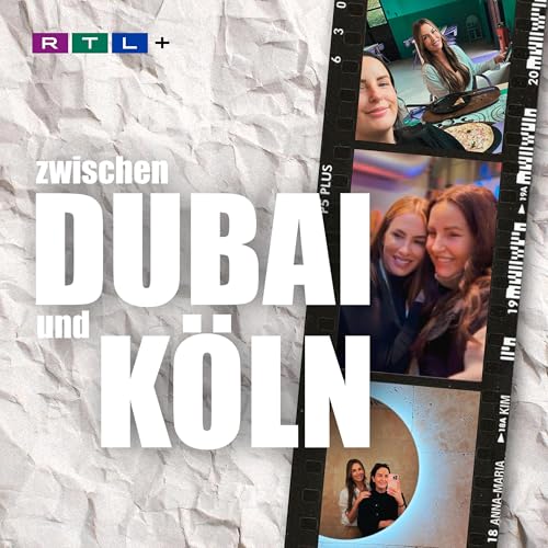 Zwischen Dubai und K&ouml;ln &ndash; mit Anna-Maria und Kim Titelbild