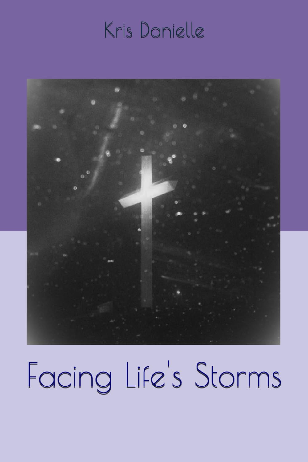 Facing Life's Storms