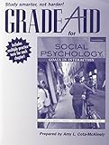 Grade Aid Workbook with Practice Tests for Social Psychology: Goals in Interaction
