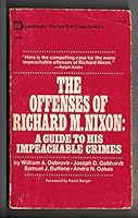 The Offenses of Richard M. Nixon: A Guide for the People of the United States of America, B0006YBOY6 Book Cover