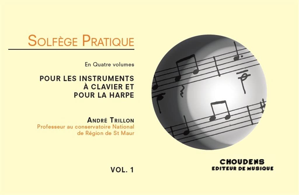 Partition Solfège Pratique Vol. 1 : Maîtrisez la Lecture Musicale au Piano et à l'Orgue