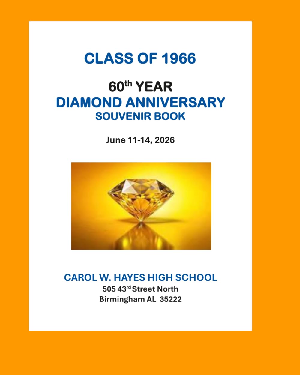 Hayes High Class of 1966 60th Anniversary Souvenir Book