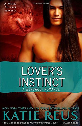 Buy Lover's Instinct (A Werewolf Romance) (Moon Shifter Series) — BookShops.in
