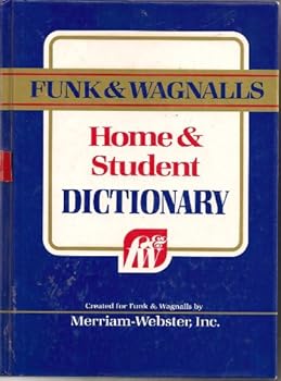 Funk & Wagnalls Home & Student Dictionary