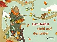 Der Herbst steht auf der Leiter 3359023722 Book Cover