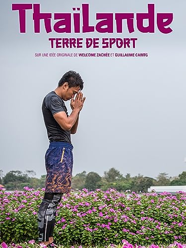 Thaïlande Terre de Sport