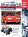 The Official Ford Mustang 5.0: Technical Reference & Performance Handbook, 1979-1993