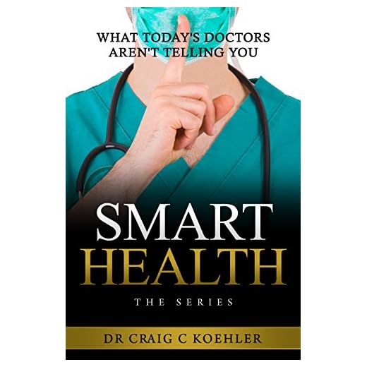 SMART HEALTH: What Today's Doctors Aren't Telling You